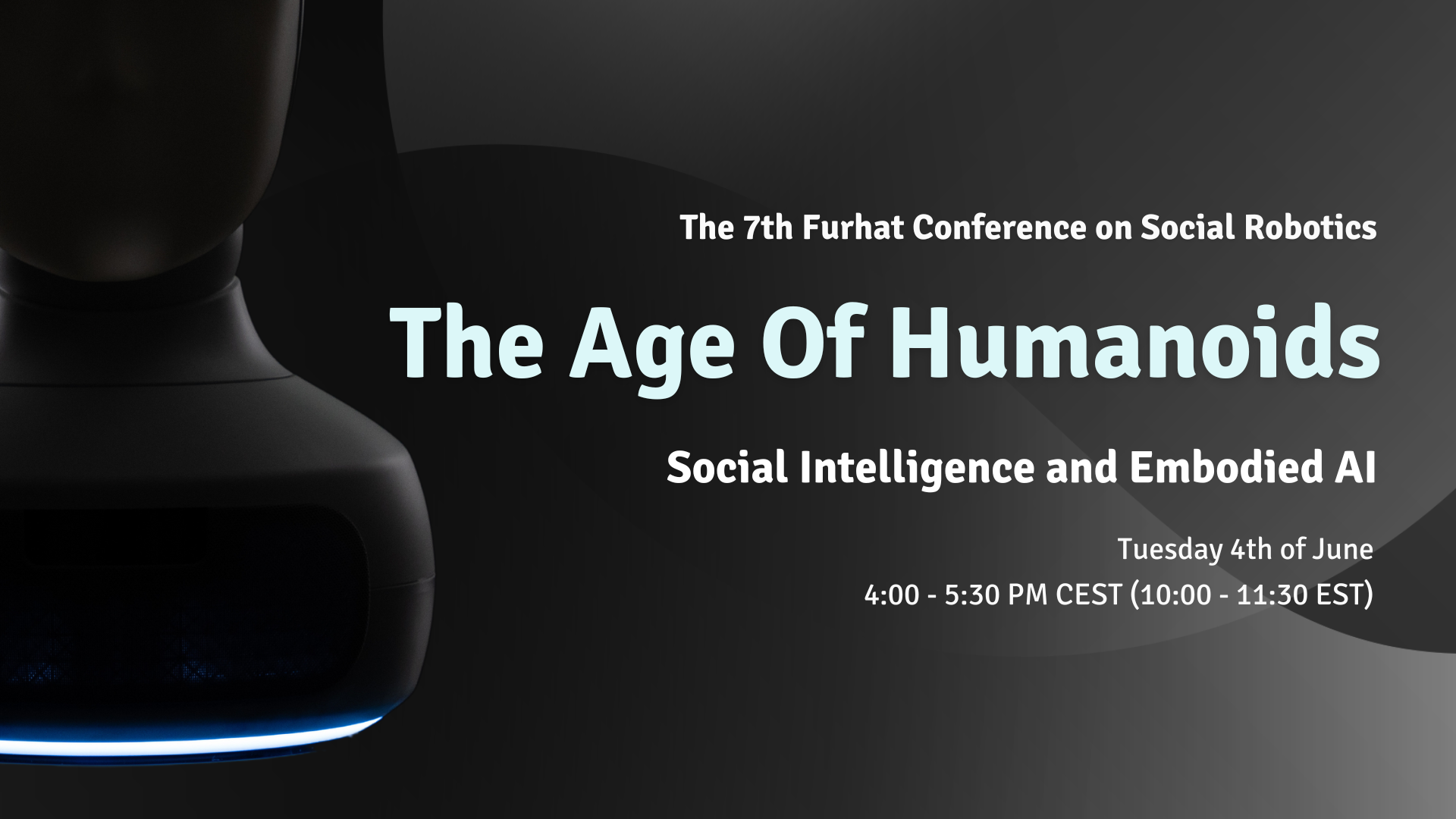 The 7th Furhat Conference on Social Robotics | June 4th 2024